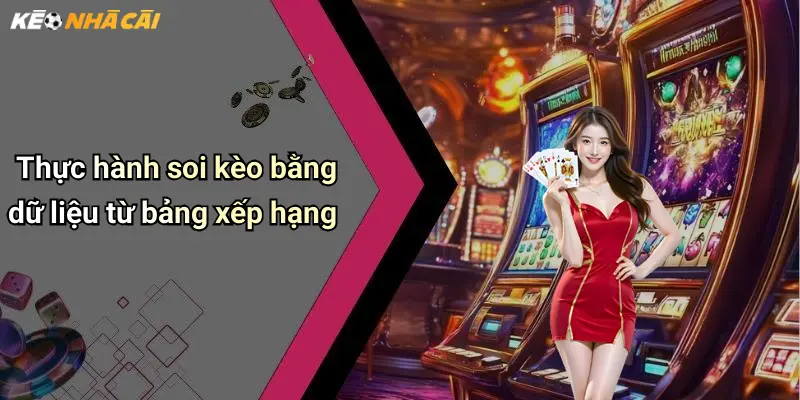 Thực hành soi kèo bằng dữ liệu từ bảng xếp hạng