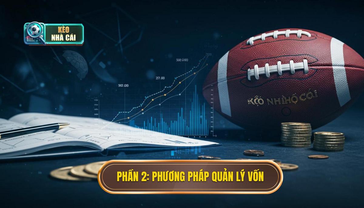 Phần 2_ Các Phương Pháp Quản Lý Vốn Cốt Lõi