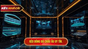 Kèo bóng đá Châu Âu